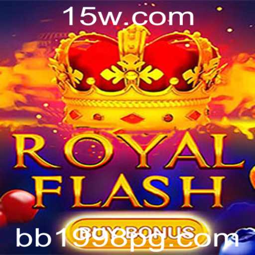 Descubra a Emoção do Jogo RoyalFlashBuyBonus