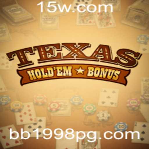 Explorando o Universo do Texas Hold'em Bonus: Regras e Estratégias